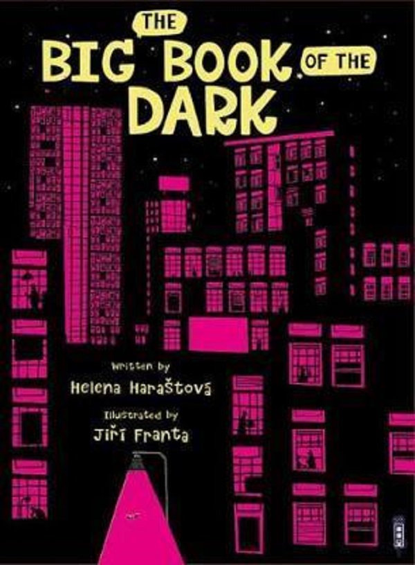 The Big Book of the Dark - Helena Harastova, Jiri Franta