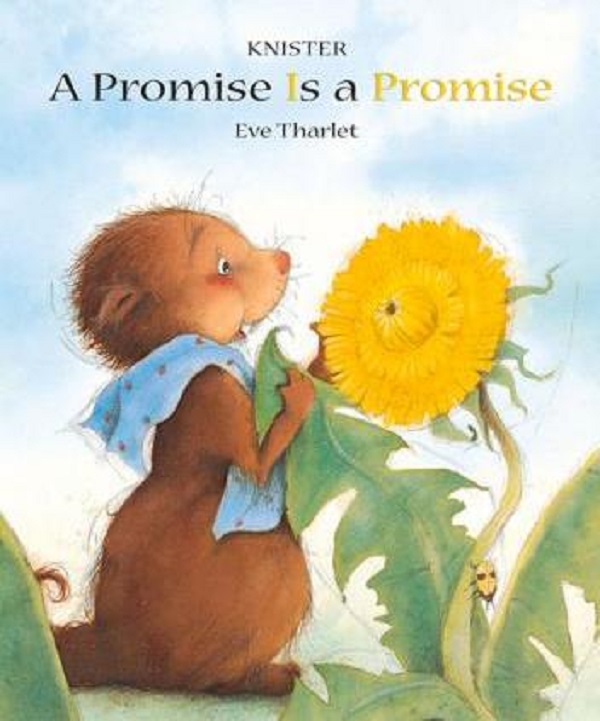 A Promise is a Promise - Knister, Eve Tharlet