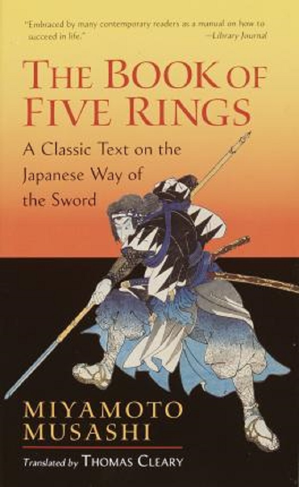 The Book of Five Rings -  Miyamoto Musashi
