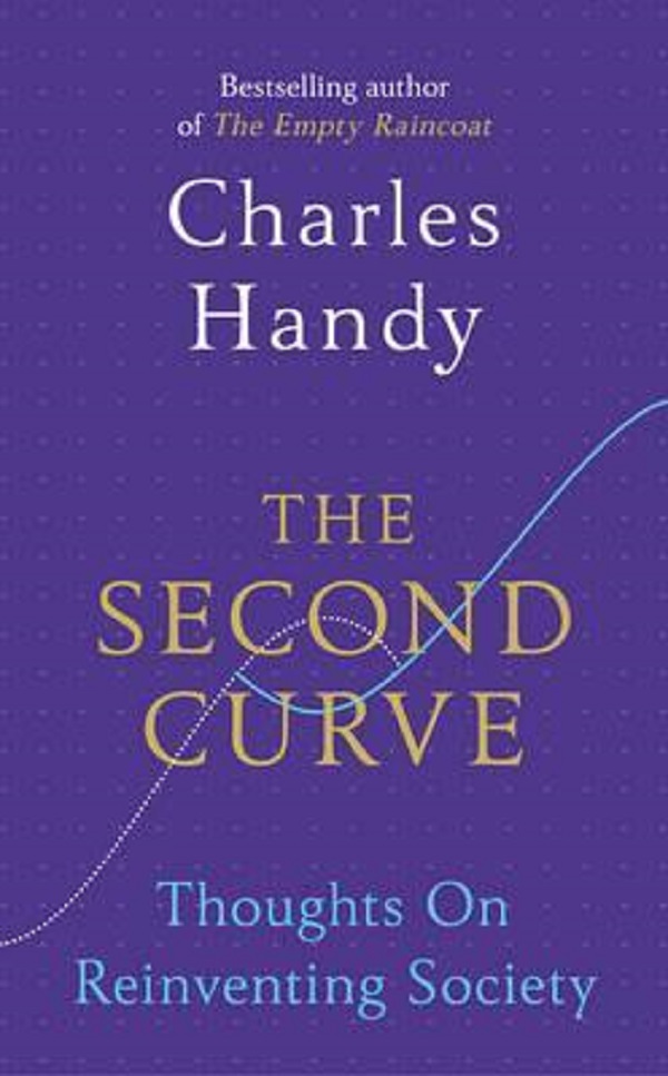 The Second Curve - Charles Handy