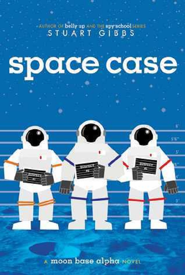 Space Case. Moon Base Alpha #1 - Stuart Gibbs