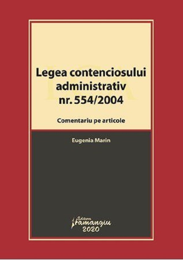 Legea contenciosului administrativ Nr.554/2004 - Eugenia Marin
