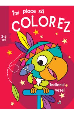 Coperta cărții 'Îmi place să colorez. Indianul vesel 3-5 ani'