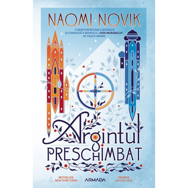eBook Argintul preschimbat - Naomi Novik