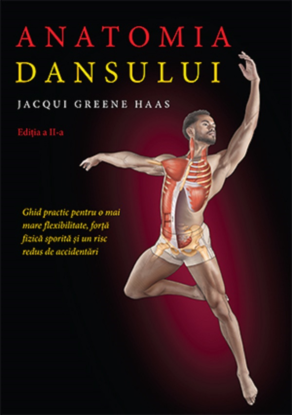 Anatomia dansului - Jacqui Greene Haas