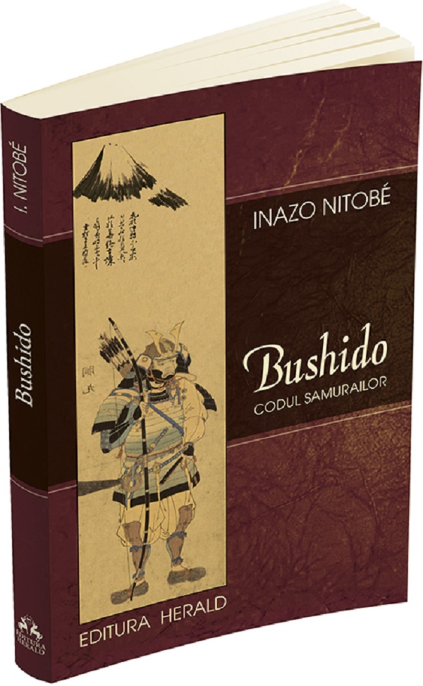 Bushido. Codul samurailor -  Inazo Nitobe