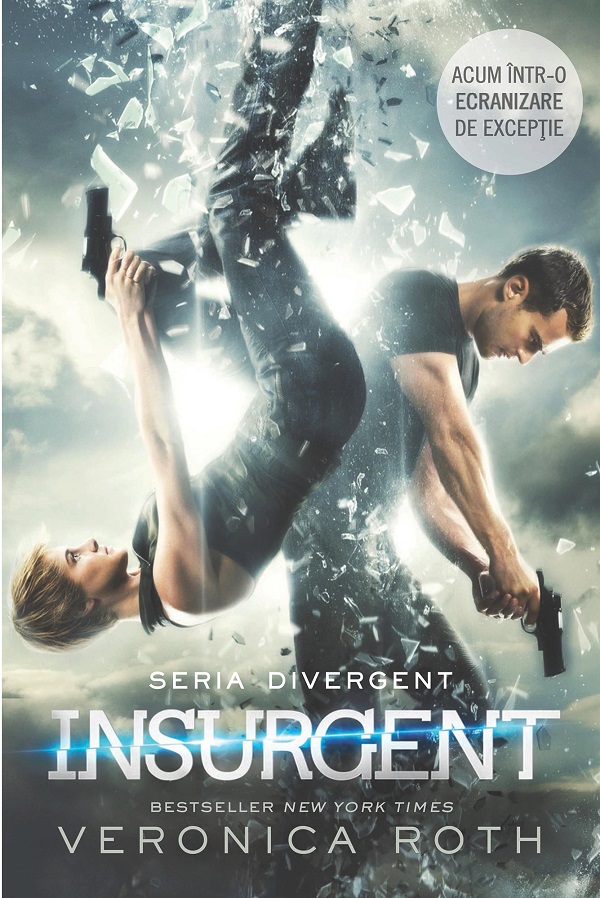 Insurgent. Seria Divergent Vol.2 - Veronica Roth