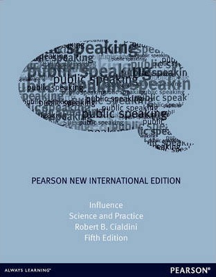 Influence: Pearson New International Edition: Science and Practice - Robert Cialdini