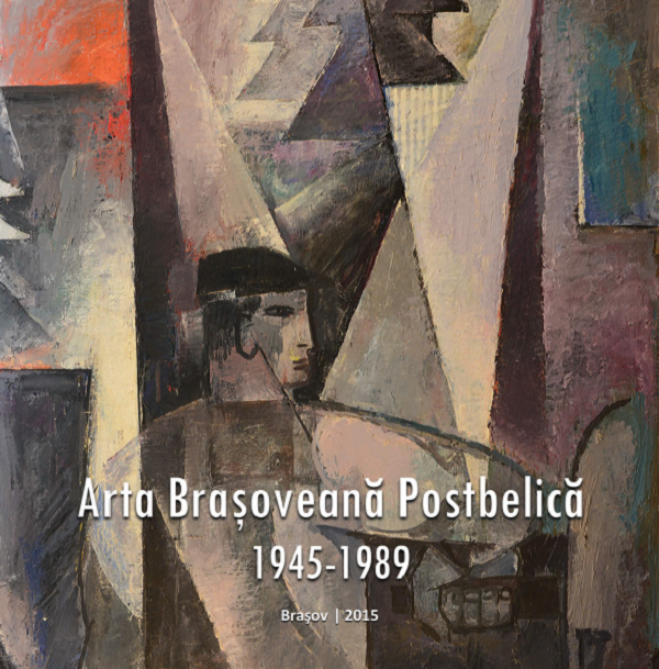 Arta Brasoveana Postbelica 1945-1989