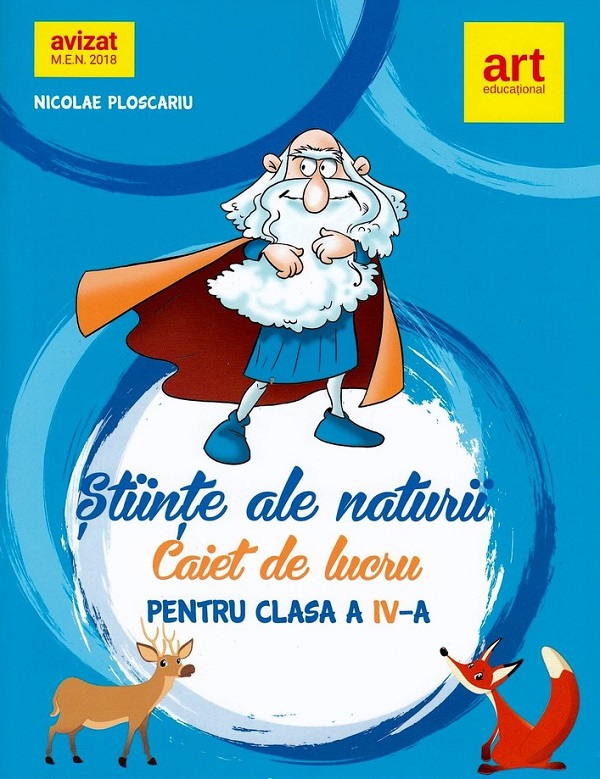 Stiinte ale naturii - Clasa 4 - Caiet - Nicolae Ploscariu