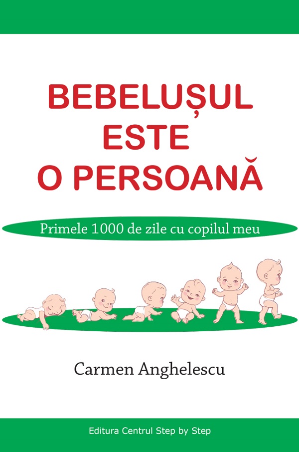 Bebelusul este o persoana -  Carmen Anghelescu