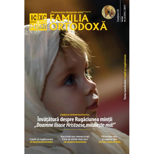 Familia Ortodoxa: Colectia anului 2017 Vol.1 (Ianuarie - Iunie)