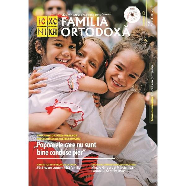 Familia Ortodoxa: Colectia anului 2018 Vol.1 (Ianuarie - Iunie)
