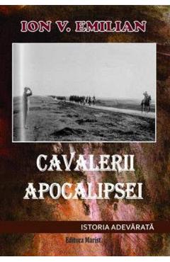 Poza produsului Cavalerii Apocalipsei - Ion V. Emilian