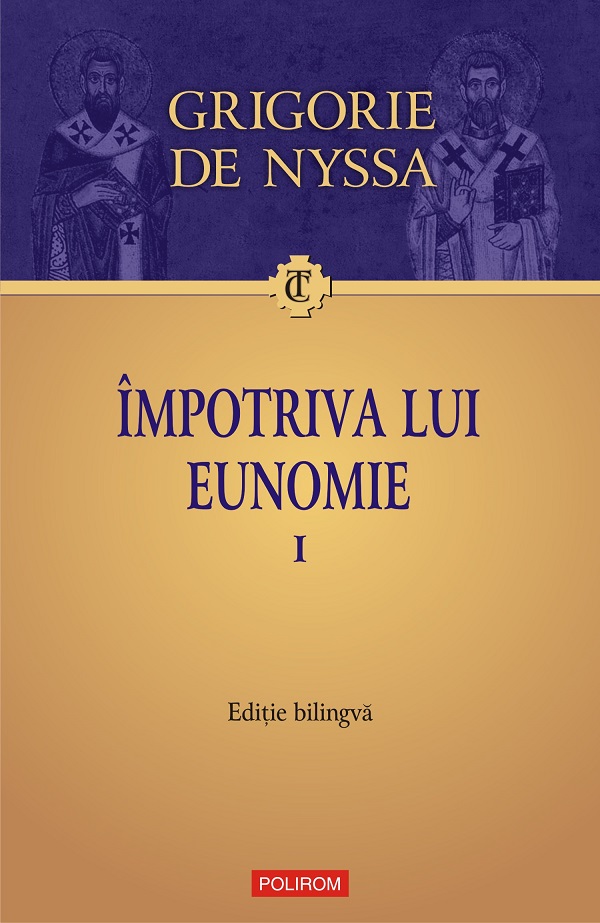 eBook Impotriva lui Eunomie vol. I - Grigorie de Nyssa
