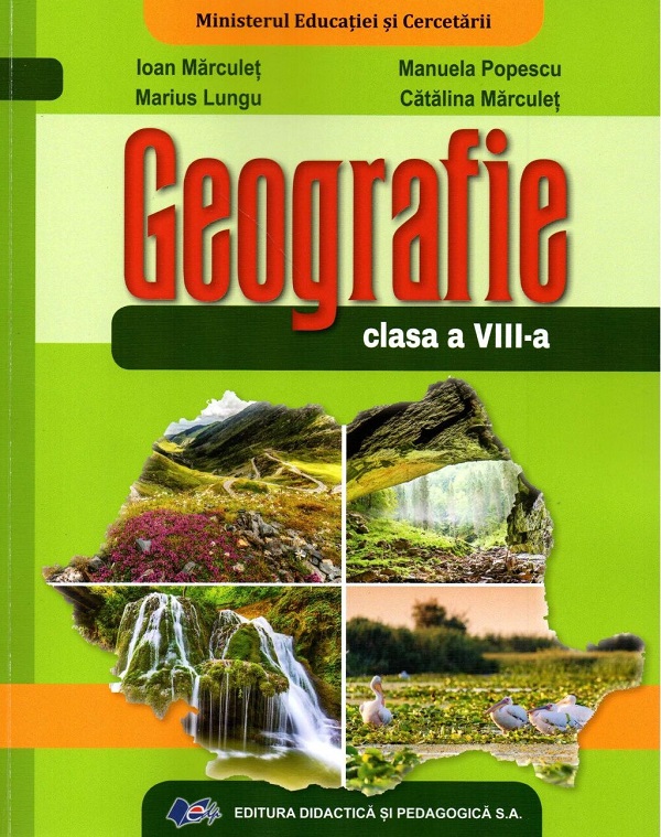 Geografie - Clasa 8 - Manual - Ioan Marculet, Manuela Popescu