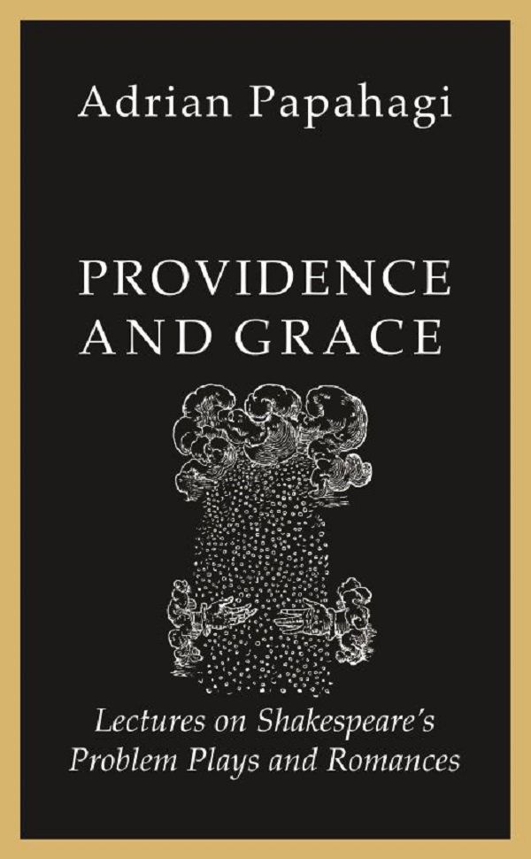 Providence and Grace - Adrian Papahagi