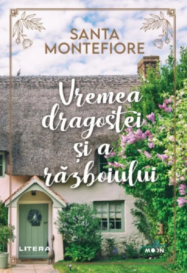 Vremea dragostei si a razboiului - Santa Montefiore