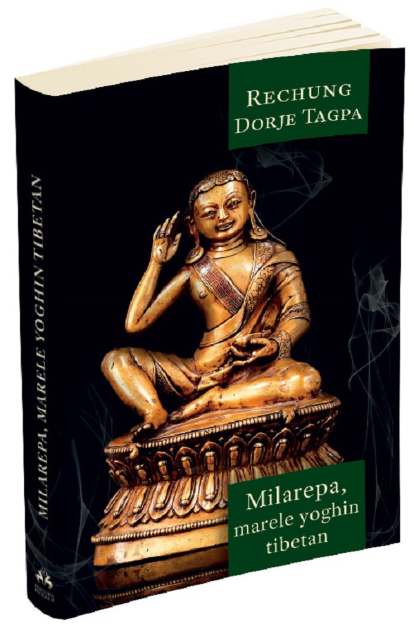 Milarepa, marele yoghin tibetan - Dorje Tagpa Rechung