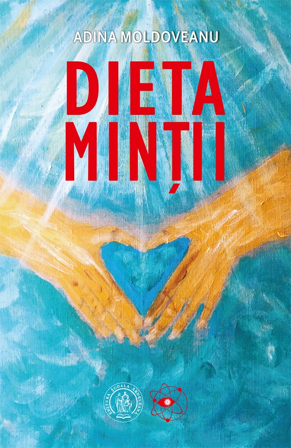 Dieta mintii - Adina Moldoveanu