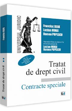 Coperta cărții 'Tratat de drept civil. Contracte speciale. Vol.2: Locatiunea. Inchirierea locuintei - Francisc Deak, Lucian Mihai,'