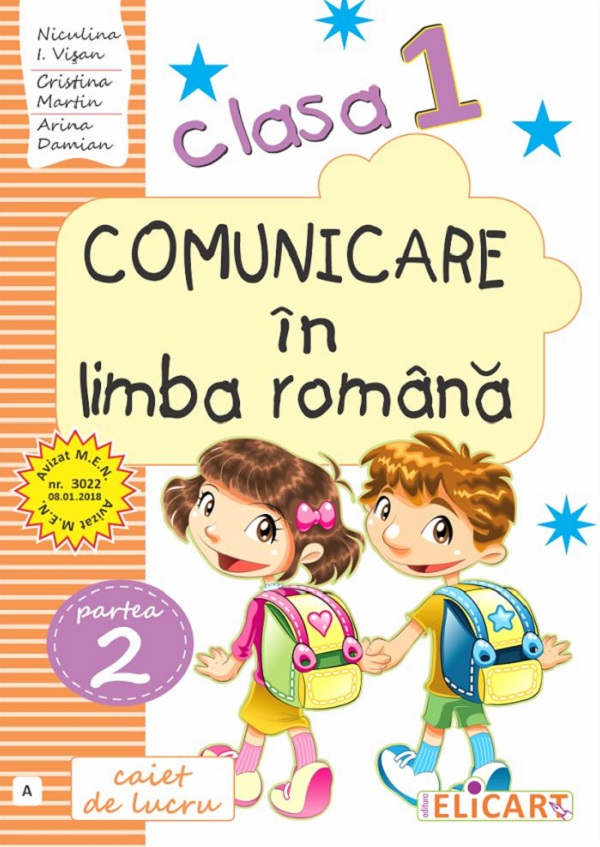 Comunicare in limba romana - Clasa 1 Partea 2. Varianta A - Caiet de lucru - Niculina I. Visan, Cristina Martin, Arina Damian