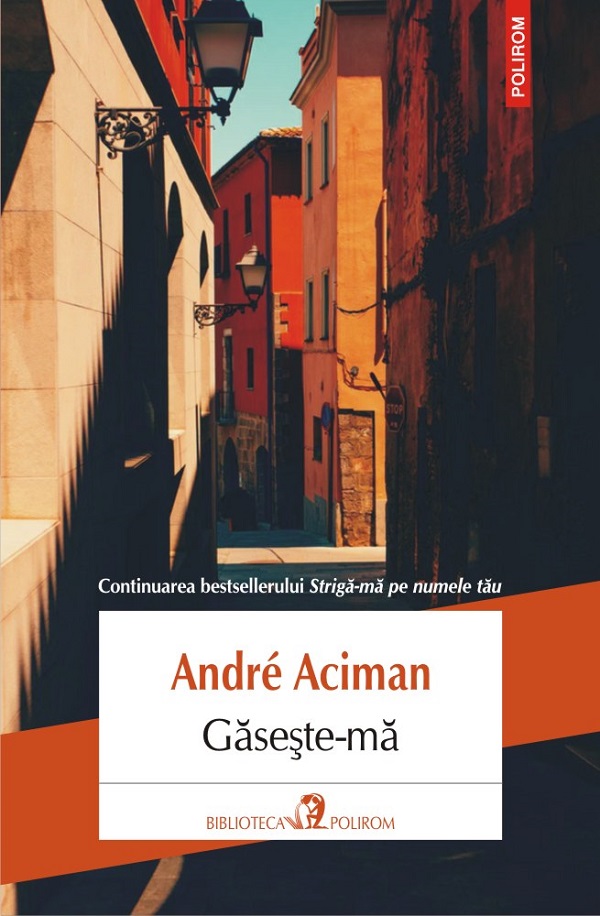 Gaseste-ma - Andre Aciman
