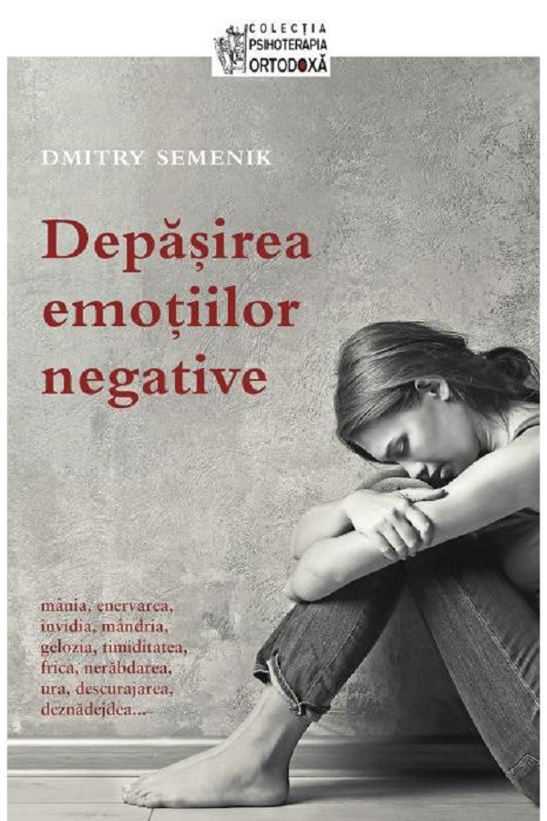 Depasirea emotiilor negative - Dmitry Semenik