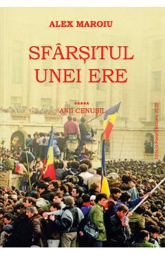 Poza produsului Sfarsitul unei ere Vol.5: Anii cenusii - Alex Maroiu