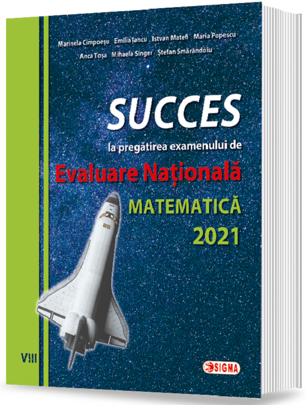 Succes la pregatirea examenului de Evaluare Nationala la matematica 2021 - Marinela Cimpoesu