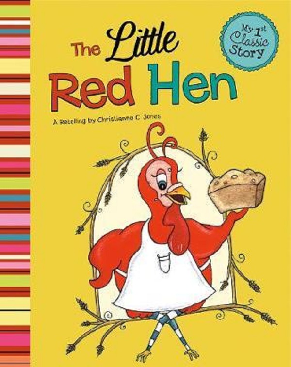 The Little Red Hen - Christianne C. Jones
