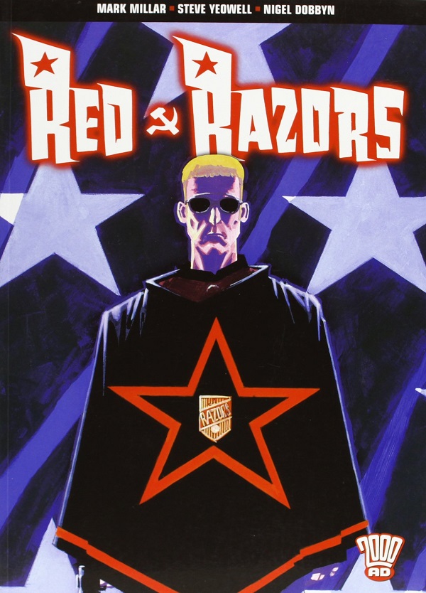 Red Razors -  Mark Millar, Steve Yeowell, Nigel Dobbyn