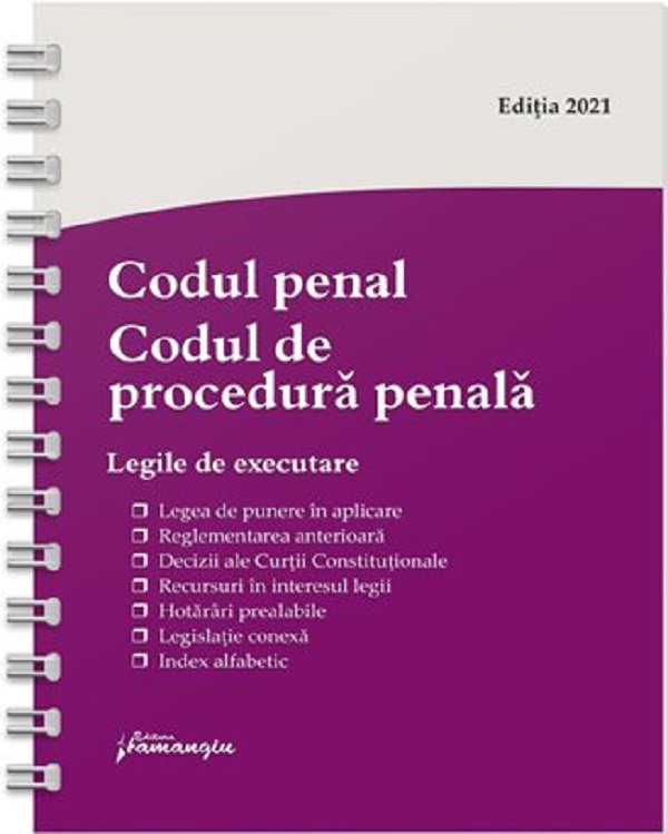 Codul penal. Codul de procedura penala. Legile de executare Act. 8.01.2021