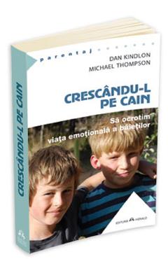 Coperta cărții 'Crescandu-l pe Cain - Michael Thompson, Dan Kindlon'