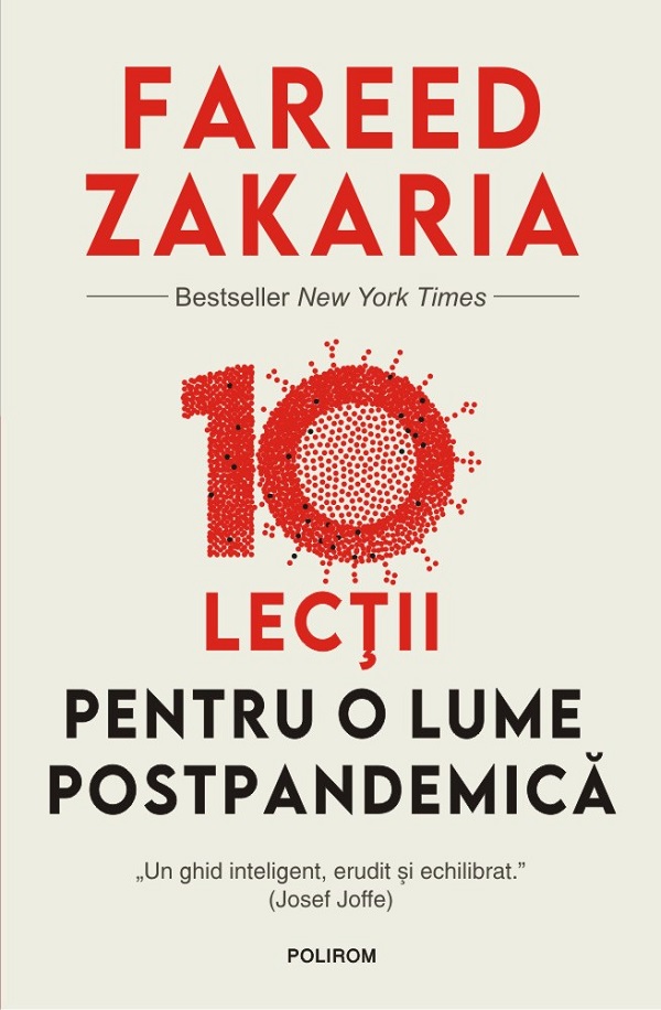 10 lectii pentru o lume postpandemica - Fareed  Zakaria