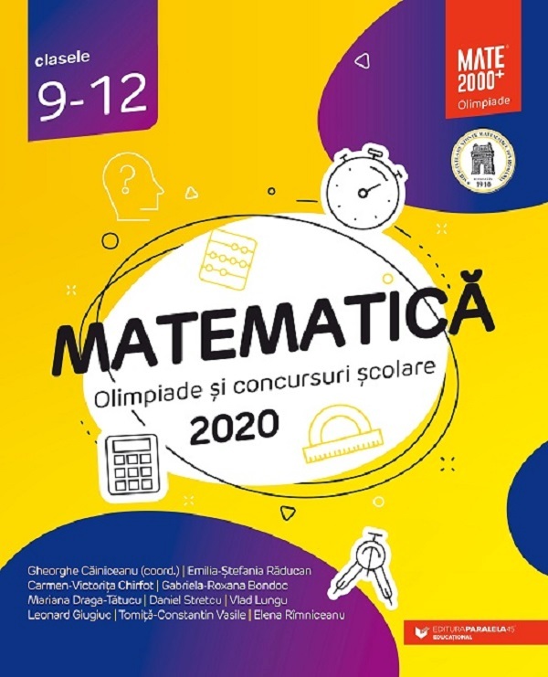Matematica. Olimpiade si concursuri scolare 2020 - Clasele 9-12 - Gheorghe Cainiceanu