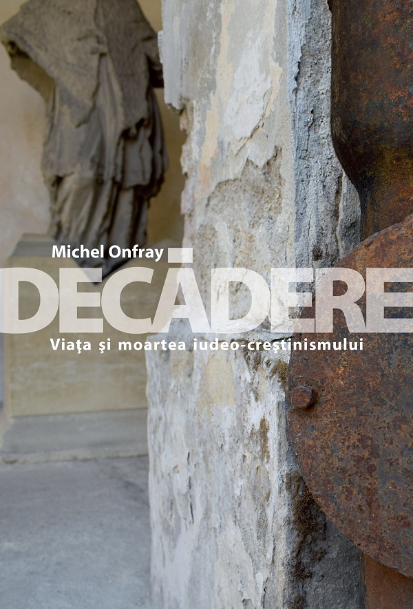Decadere - Michel Onfray