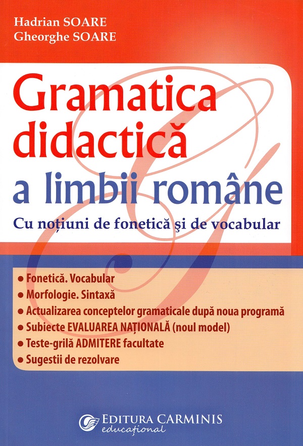 Gramatica didactica a limbii romane - Hadrian Soare, Gheorghe Soare