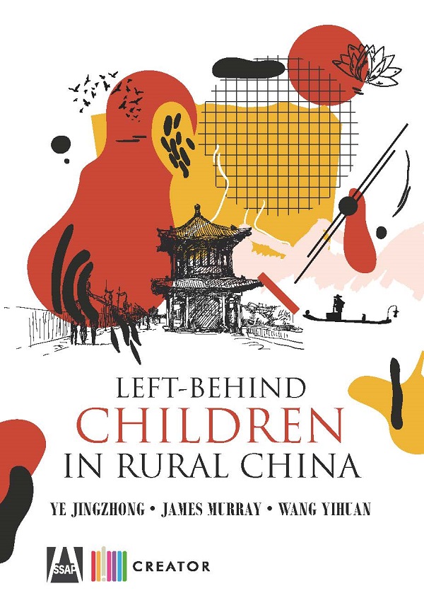 Left-behind children in rural China - Ye Jingzhong, James Murray, Wang Yihuan