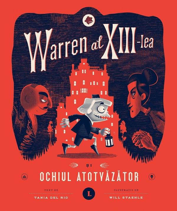 Warren al XIII-lea si Ochiul Atotvazator. Vol.1 - Tania del Rio