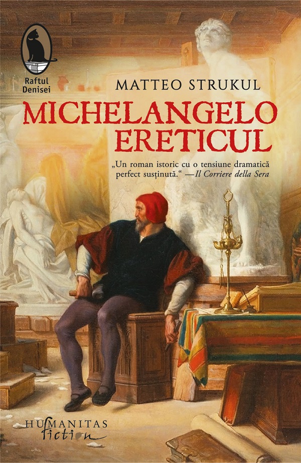 Michelangelo ereticul - Matteo Strukul