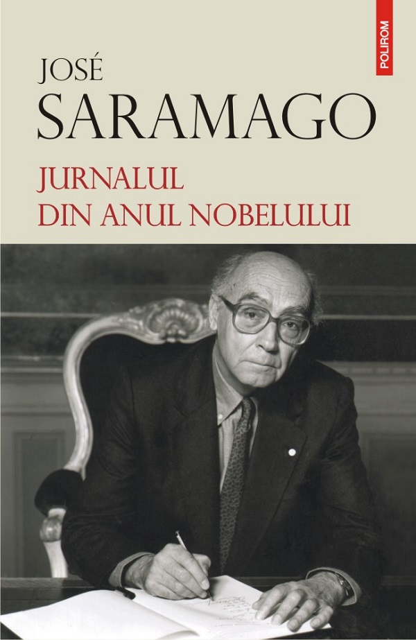 Jurnalul din anul Nobelului - Jose Saramago