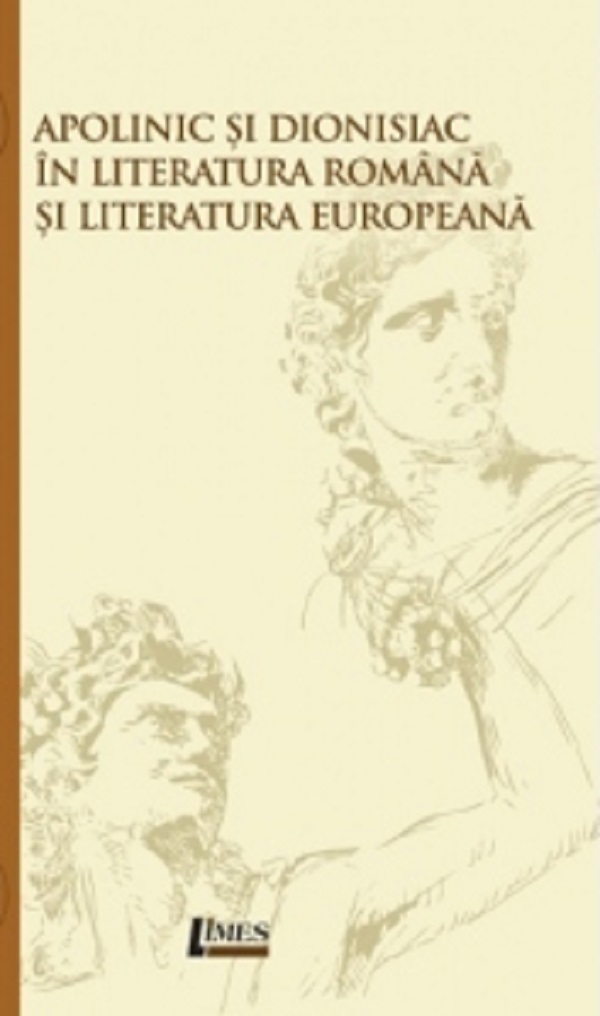 Apolinic si Dionisiac in literatura romana si literatura europeana - Madalina Onet