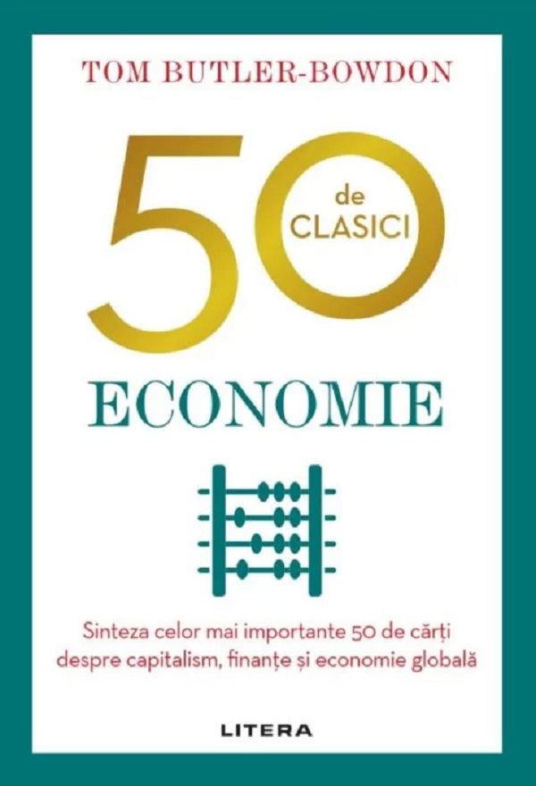50 de clasici. Economie - Tom Butler Bowdon