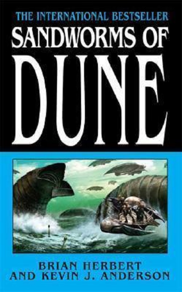Sandworms of Dune - Brian Herbert, Kevin J. Anderson