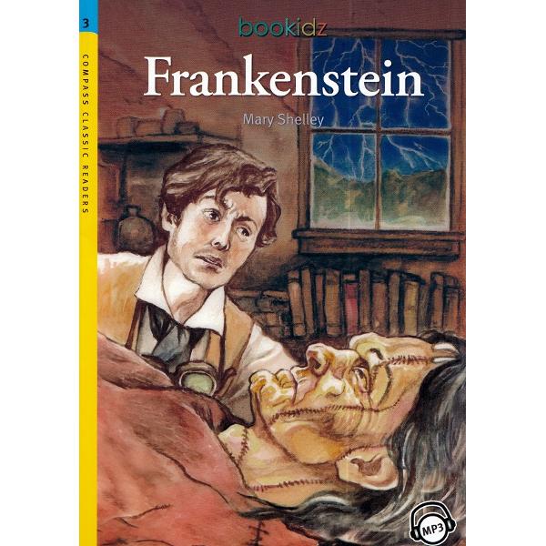 Frankenstein. Compass Classic Readers Nivelul 3 - Mary Shelley