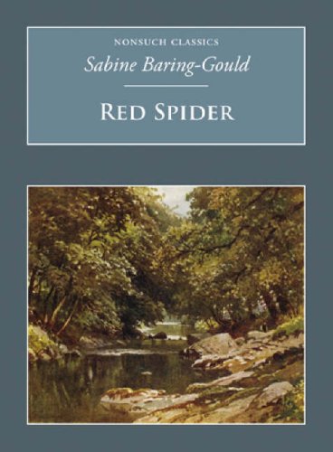 Red Spider: Nonsuch Classics - Sabine Baring-Gould