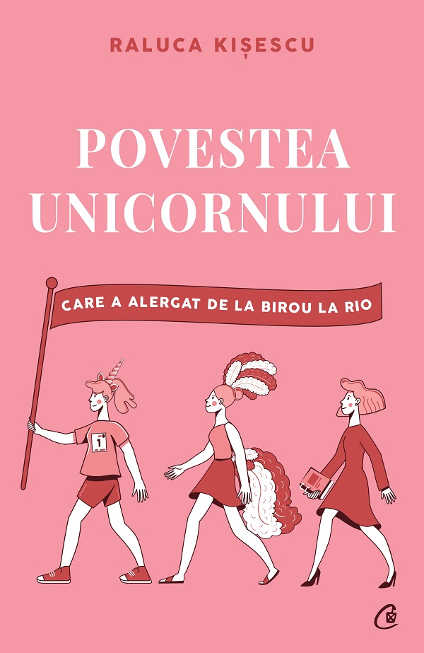 Povestea unicornului care a alergat de la birou la Rio - Raluca Kisescu