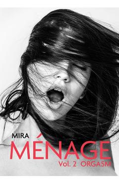 Poza produsului eBook Menage Vol.2 - Orgasm - Mira