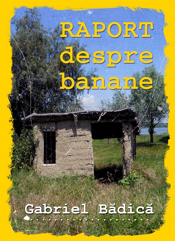 eBook Raport despre banane - Gabriel Badica